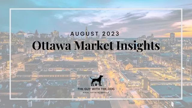 Ottawa Market Insights – August 2023